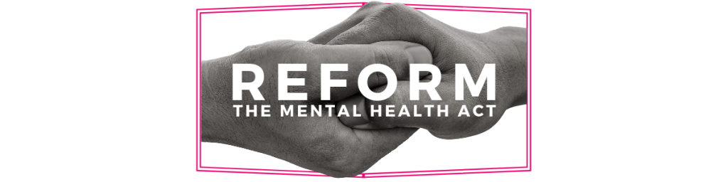 reform-the-mental-health-act-mental-health-reform